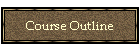 Course Outline